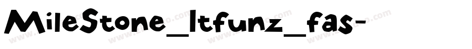 MileStone_Itfunz_fas字体转换