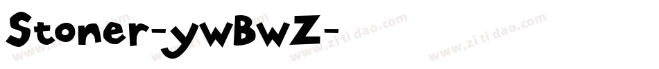 Stoner-ywBwZ字体转换