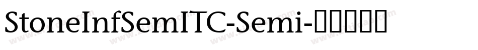 StoneInfSemITC-Semi字体转换
