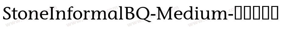 StoneInformalBQ-Medium字体转换