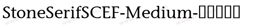 StoneSerifSCEF-Medium字体转换