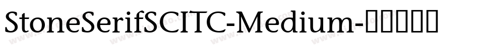 StoneSerifSCITC-Medium字体转换