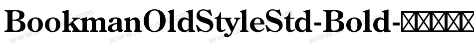 BookmanOldStyleStd-Bold字体转换