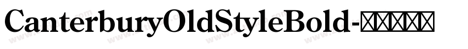 CanterburyOldStyleBold字体转换