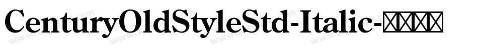 CenturyOldStyleStd-Italic字体转换