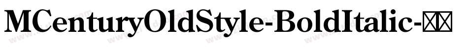 MCenturyOldStyle-BoldItalic字体转换