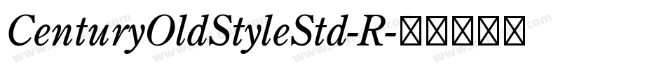 CenturyOldStyleStd-R字体转换