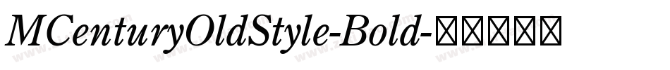 MCenturyOldStyle-Bold字体转换