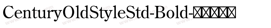 CenturyOldStyleStd-Bold字体转换