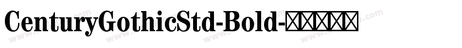 CenturyGothicStd-Bold字体转换