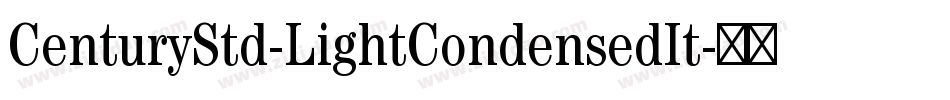 CenturyStd-LightCondensedIt字体转换