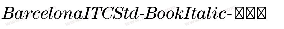 BarcelonaITCStd-BookItalic字体转换