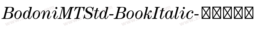 BodoniMTStd-BookItalic字体转换
