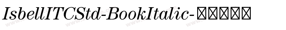 IsbellITCStd-BookItalic字体转换