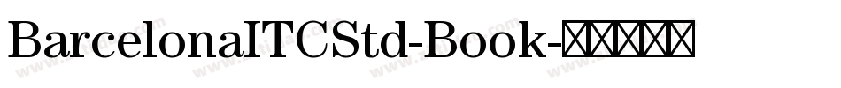 BarcelonaITCStd-Book字体转换
