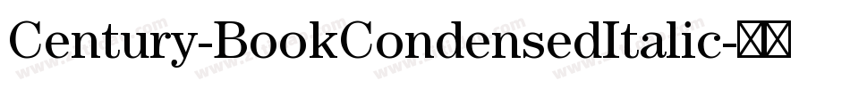 Century-BookCondensedItalic字体转换