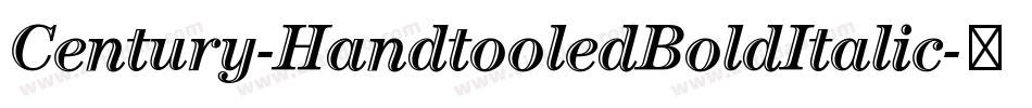 Century-HandtooledBoldItalic字体转换