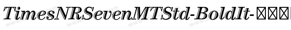 TimesNRSevenMTStd-BoldIt字体转换