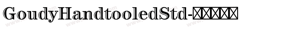 GoudyHandtooledStd字体转换