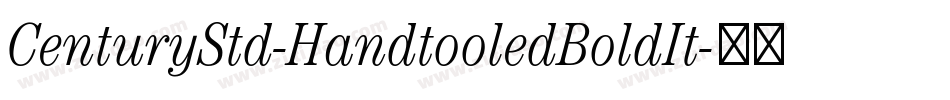 CenturyStd-HandtooledBoldIt字体转换