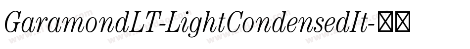 GaramondLT-LightCondensedIt字体转换