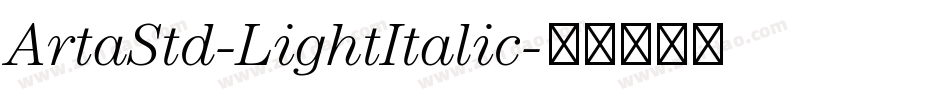 ArtaStd-LightItalic字体转换