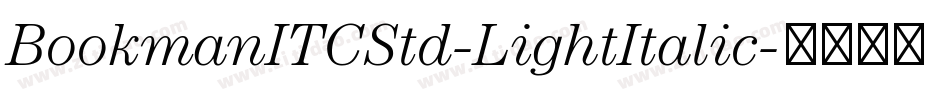 BookmanITCStd-LightItalic字体转换