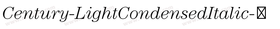 Century-LightCondensedItalic字体转换