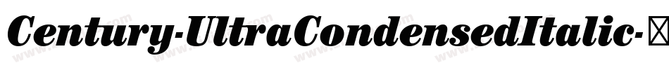 Century-UltraCondensedItalic字体转换