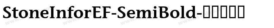 StoneInforEF-SemiBold字体转换