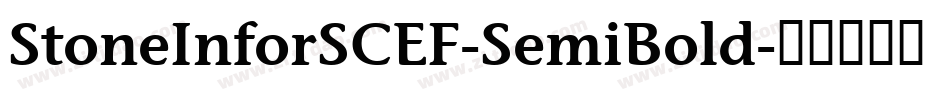 StoneInforSCEF-SemiBold字体转换