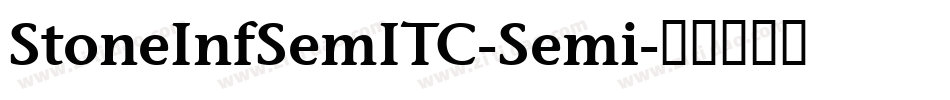 StoneInfSemITC-Semi字体转换