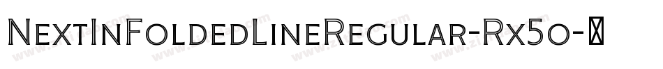 NextInFoldedLineRegular-Rx5o字体转换
