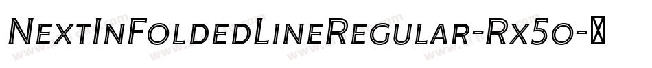 NextInFoldedLineRegular-Rx5o字体转换