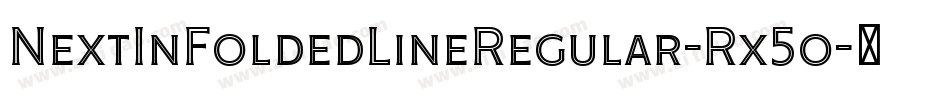 NextInFoldedLineRegular-Rx5o字体转换