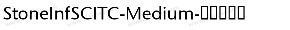 StoneInfSCITC-Medium字体转换