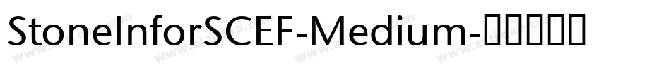 StoneInforSCEF-Medium字体转换