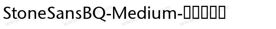 StoneSansBQ-Medium字体转换