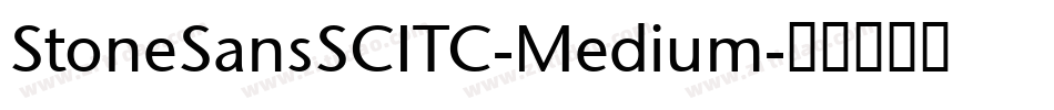 StoneSansSCITC-Medium字体转换