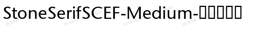 StoneSerifSCEF-Medium字体转换