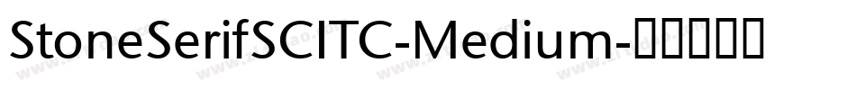 StoneSerifSCITC-Medium字体转换