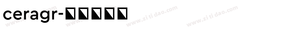 ceragr字体转换