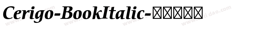 Cerigo-BookItalic字体转换