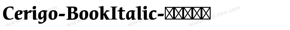 Cerigo-BookItalic字体转换