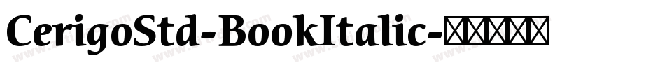 CerigoStd-BookItalic字体转换