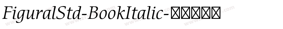 FiguralStd-BookItalic字体转换