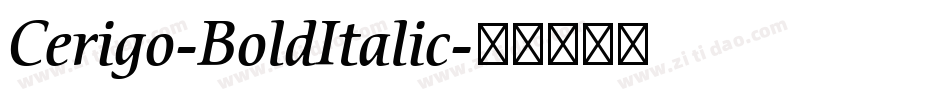 Cerigo-BoldItalic字体转换