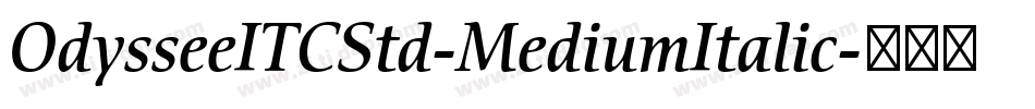 OdysseeITCStd-MediumItalic字体转换