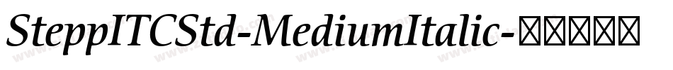 SteppITCStd-MediumItalic字体转换