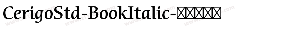 CerigoStd-BookItalic字体转换